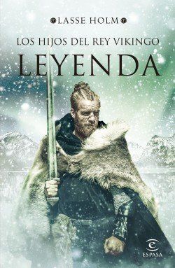 portada los hijos del rey vikingo leyenda lasse holm 202006221234