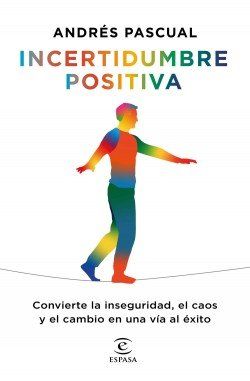 portada incertidumbre positiva andres pascual 202007231355