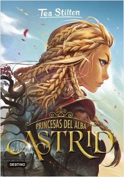 portada las princesas del alba astrid tea stilton 202002261844