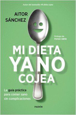 portada mi dieta ya no cojea aitor sanchez garcia 201801301606