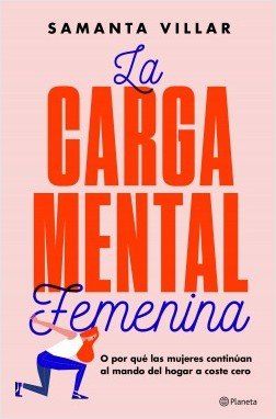 portada la carga mental femenina samanta villar 201811281323