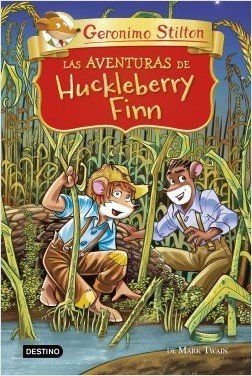 portada las aventuras de huckleberry finn geronimo stilton 202002261845