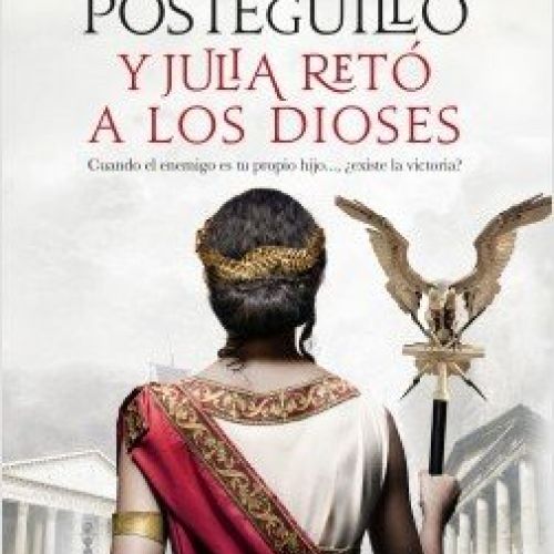 portada y julia reto a los dioses santiago posteguillo 202001150940