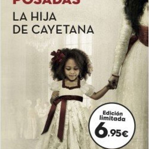 portada la hija de cayetana carmen posadas 201811051958