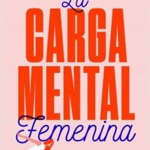 portada la carga mental femenina samanta villar 201811281323
