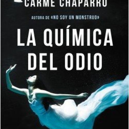 portada la quimica del odio carme chaparro 201807240851