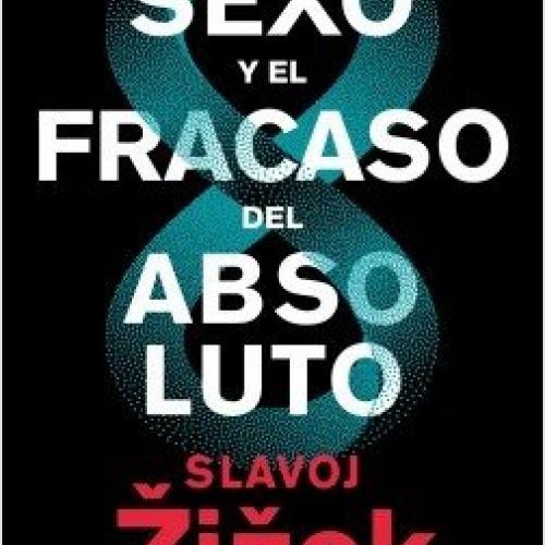 portada el sexo y el fracaso del absoluto slavoj zizek 201912191516