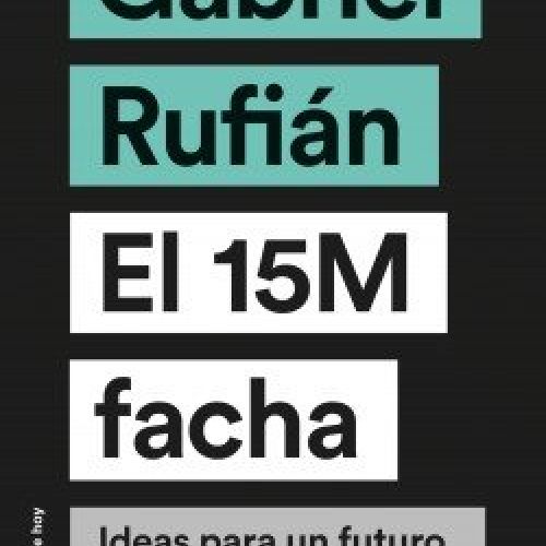 portada el 15m facha gabriel rufian 202007290903