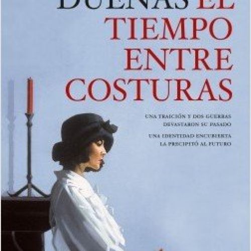portada el tiempo entre costuras maria duenas 201802221218
