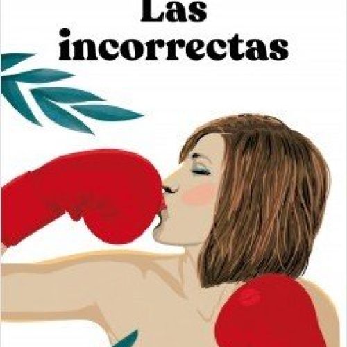 portada las incorrectas paloma bravo 201903261347