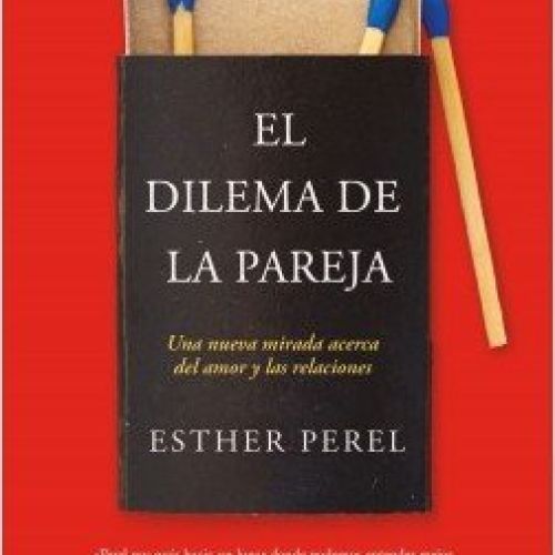 portada el dilema de la pareja esther perel 201911291220